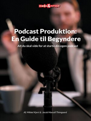 cover image of Podcast Produktion--En Guide til Begyndere